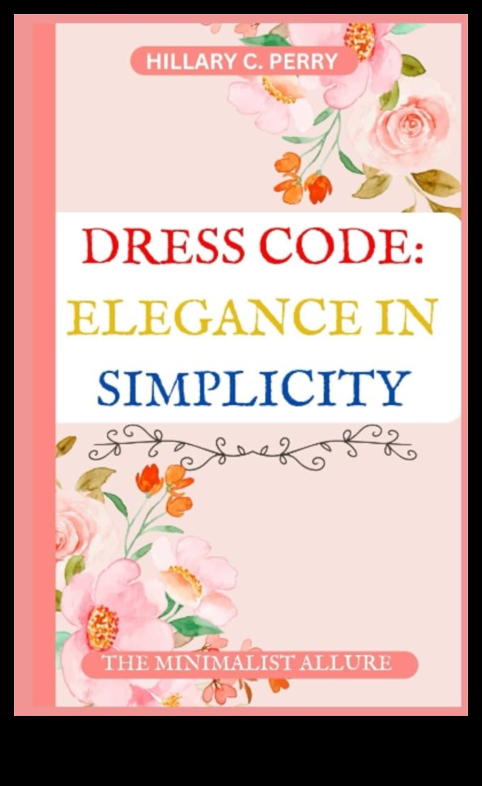 Nepietiekams valdzinājums: katru dienu izmantojiet minimālisma eleganci